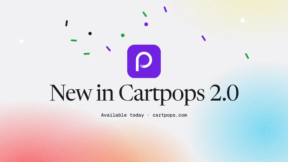 New in CartPops 2.0